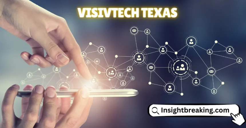 Visivtech Texas