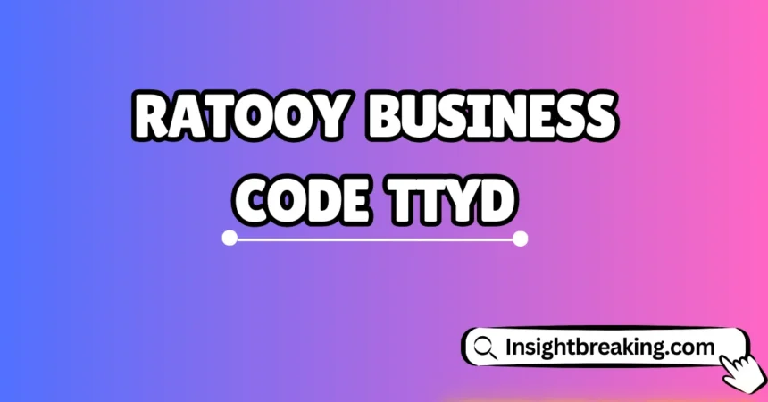 Ratooy Business Code TTYD